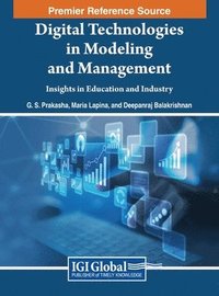 bokomslag Digital Technologies in Modeling and Management: Insights in Education and Industry