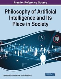 bokomslag Philosophy of Artificial Intelligence and Its Place in Society