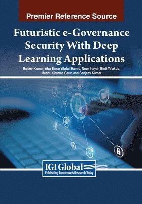 bokomslag Futuristic e-Governance Security With Deep Learning Applications