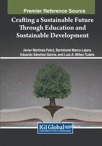 bokomslag Crafting a Sustainable Future Through Education and Sustainable Development