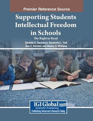 bokomslag Supporting Students' Intellectual Freedom in Schools: The Right to Read