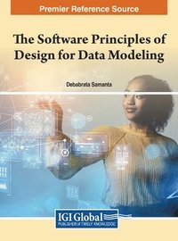 bokomslag The Software Principles of Design for Data Modeling