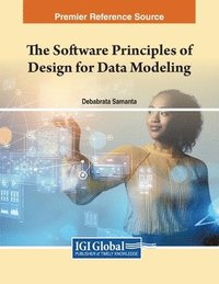 bokomslag The Software Principles of Design for Data Modeling