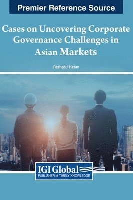 bokomslag Cases on Uncovering Corporate Governance Challenges in Asian Markets