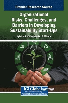 bokomslag Organizational Risks, Challenges, and Barriers in Developing Sustainability Start-Ups
