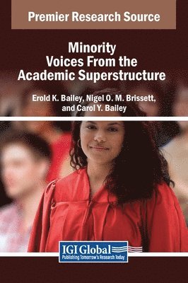 Minority Voices From the Academic Superstructure 1