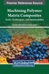 bokomslag Machining Polymer Matrix Composites