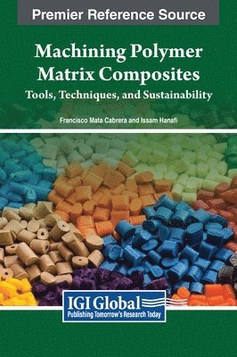 Machining Polymer Matrix Composites 1