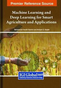 bokomslag Machine Learning and Deep Learning for Smart Agriculture and Applications