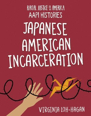 bokomslag Japanese American Incarceration