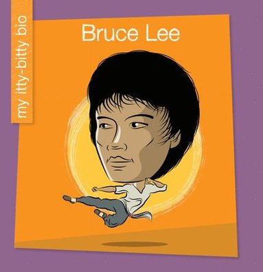 Virginia Loh-Hagan - Bruce Lee, Inbunden