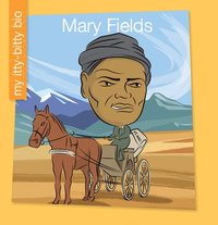 bokomslag Mary Fields