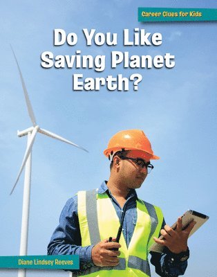 bokomslag Do You Like Saving Planet Earth?