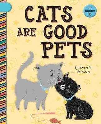 Cecilia Minden - Cats Are Good Pets, Inbunden. Tillgänglighet: Lägg i varukorg