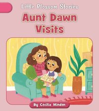 bokomslag Aunt Dawn Visits