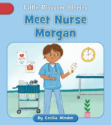 Meet Nurse Morgan 1