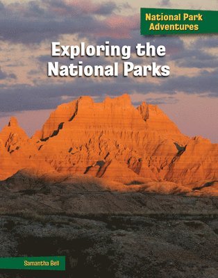 Exploring the National Parks 1