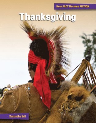 bokomslag Thanksgiving: The Making of a Myth