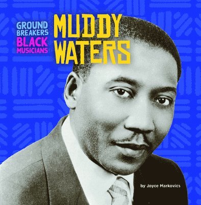 Muddy Waters 1
