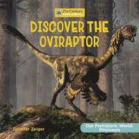 bokomslag Discover the Oviraptor