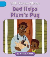 bokomslag Dad Helps Plum's Pug