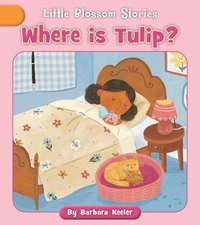 bokomslag Where Is Tulip?