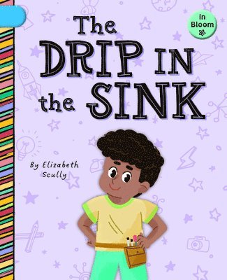 The Drip in the Sink 1