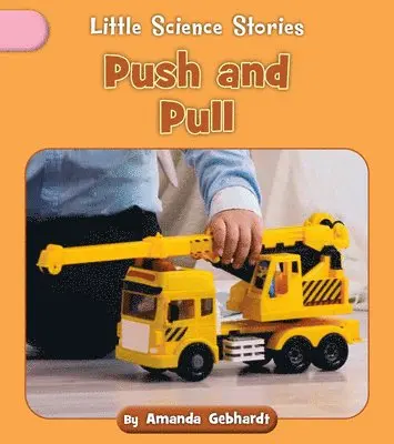 Amanda Gebhardt - Push and Pull, Häftad. Tillgänglighet: Lägg i varukorg