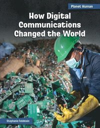 bokomslag How Digital Communications Changed the World