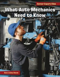 bokomslag What Auto Mechanics Need to Know