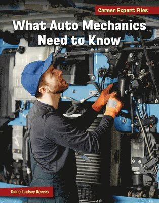 What Auto Mechanics Need to Know 1