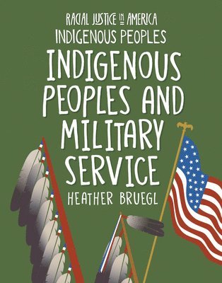 Indigenous Peoples and Military Service 1