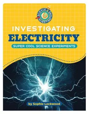 Sophie Lockwood - Investigating Electricity, Häftad. Tillgänglighet: Lägg i varukorg