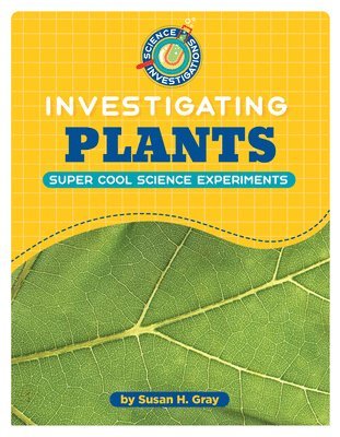 Susan H. Gray - Investigating Plants, Häftad. Tillgänglighet: Tillfälligt slut