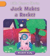 bokomslag Jack Makes a Rocket