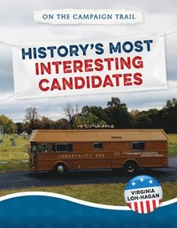 bokomslag History's Most Interesting Candidates