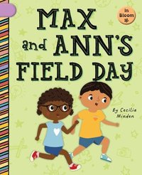 bokomslag Max and Ann's Field Day