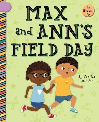 Max and Ann's Field Day 1