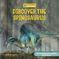 bokomslag Discover the Spinosaurus