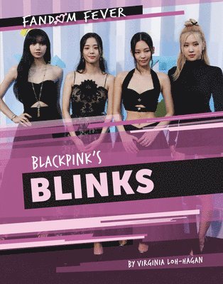 Virginia Loh-Hagan - Blackpink's Blinks, Häftad