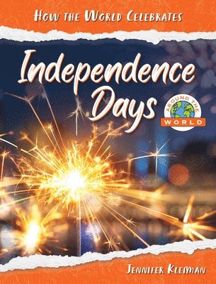 Independence Days Around the World 1