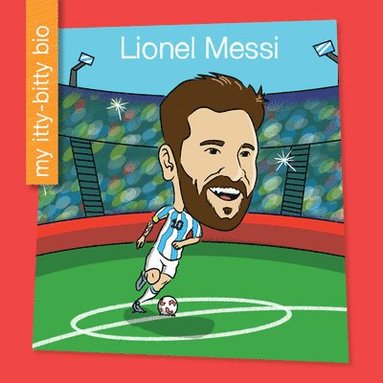 Virginia Loh-Hagan - Lionel Messi, Inbunden