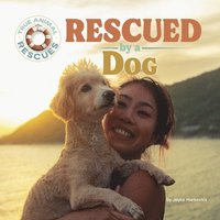 bokomslag Markovics, J: Rescued by a Dog