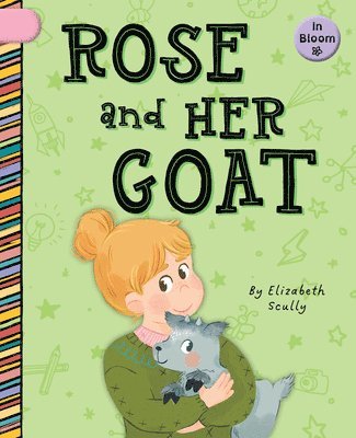 Elizabeth Scully - Rose and Her Goat, Inbunden