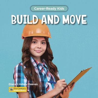 bokomslag Build and Move