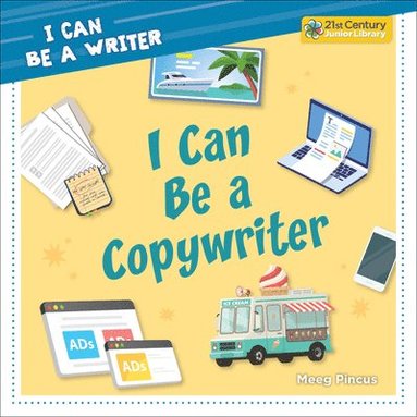 bokomslag I Can Be a Copywriter