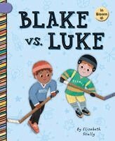 Elizabeth Scully - Blake vs. Luke, Inbunden