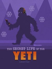 bokomslag The Secret Life of the Yeti