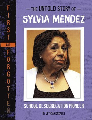 bokomslag The Untold Story of Sylvia Mendez