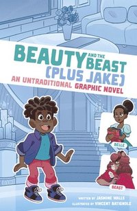bokomslag Beauty and the Beast (Plus Jake): An Untraditional Graphic Novel